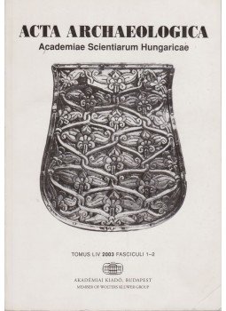  - Acta Archaeologica Academiae Scientarium Hungaricae Tomus LIV 2003 Fasciculi 1-2, Budapest 2003 antikvár könyv