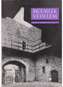 Gerő László - Műemlékvédelem IX. évf. 1965/4. szám, Budapest 1965 antikvár könyv