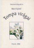 Ráczi Győző - Tompa virágai