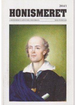 Selmeczi Kovács Attila - Honismeret XLII. évf. 2014/1. szám Selmeczi Kovács Attila - Honismeret XLII. évf. 2014/1. szám, Budapest 2014 antikvár könyv
