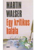 Walser, Martin - Egy kritikus halála