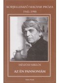 Mészöly Miklós - Az én Pannoniám
