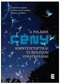 Horváth Gábor, Kriska György, Farkas Alexandra - A poláros fény környezetoptikai és biológiai vonatkozásai