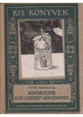 Futó Mihály - Kísérletek egy cserép növénnyel