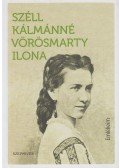 Széll Kálmánné Vörösmarty Ilona - Emlékeim - Deák Ferenc politikai és magánéletéből