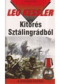 Leo Kessler - Kitörés Sztálingrádból