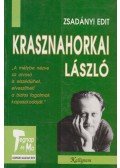 Zsadányi Edit - Krasznahorkai László