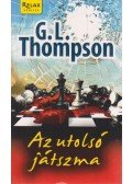 G. L. Thompson - Az utolsó játszma