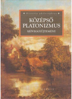 Somos Róbert - Középső Platonizmus, Budapest 2005 antikvár könyv