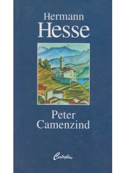 Hermann Hesse - Peter Camenzind Hermann Hesse - Peter Camenzind, Budapest 1999 antikvár könyv