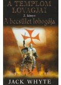 Jack Whyte - A becsület lobogója