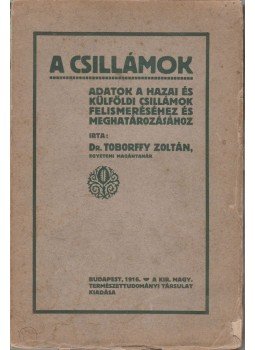 Toborffy Zoltán - A csillámok Toborffy Zoltán - A csillámok, Budapest 1916 antikvár könyv