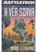 Michael A. Stackpole - A vér szava