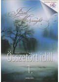 Judith McNaught - Összetört idill 1.