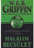 Griffin W. E. B,IV. William E. Butterworth - Halálos becsület