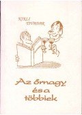 Kikli Tivadar - Az őrnagy és a többiek