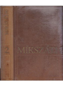 Mikszáth Kálmán - Mikszáth Kálmán művei 2., Budapest 1966 antikvár könyv