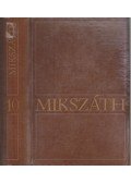 Mikszáth Kálmán - Mikszáth Kálmán művei 10.