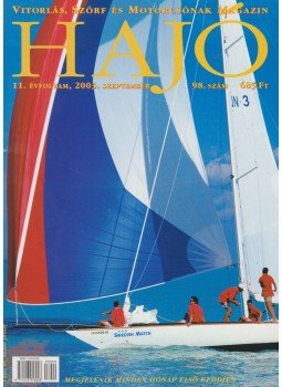 Szekeres László - Hajó - Vitorlás, Szörf és Motorcsónak Magazin 2003. szeptember Szekeres László - Hajó - Vitorlás, Szörf és Motorcsónak Magazin 2003. szeptember, Budapest 2003 antikvár könyv