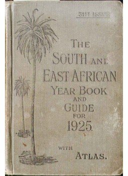 A. Samler Brown, G. Gordon Brown - The South and East African Year Book & Guide,  1925 antikvár könyv