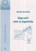 Némethné Hock Ildikó - Idegen nyelvi mérés- és vizsgatechnika