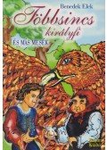 Benedek Elek - Többsincs királyfi és más mesék