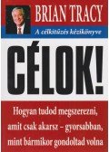 Brian Tracy - Célok!