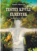 Robert Peterson - Testen kívüli élmények