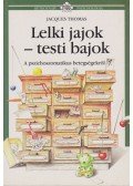 Thomas, Jacques - Lelki jajok - testi bajok 1.
