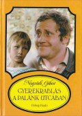 Nógrádi Gábor - Gyerekrablás a Palánk utcában
