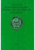 Siklósi Gyula - Die mittelalterlichen Dörfer und Kirchen von Budakeszi