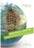 Horváth Balázs (szerk.) - Ökológiai lábnyom és fenntarthatatlanság