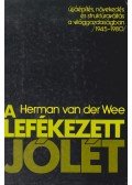 Herman van der Wee - A lefékezett jólét