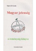 Sípos S. Gyula - Magyar jelenség