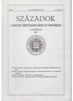 Pál Lajos - Századok 144. évf. 2010/6. szám Pál Lajos - Századok 144. évf. 2010/6. szám, Budapest 2010 antikvár könyv