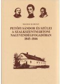 Majsai Károly - Petőfi Sándor és szülei a szalkszentmártoni nagyvendégfogadóban 1845-1846