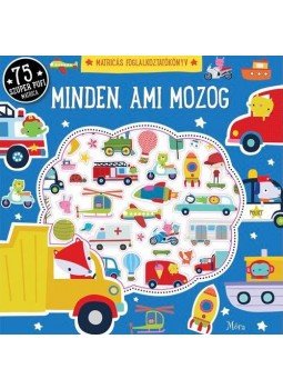 - Minden ami mozog - matricás foglalkoztatókönyv - Minden ami mozog - matricás foglalkoztatókönyv, null 2017 antikvár könyv