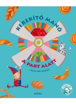 J. Kovács Judit - Kerekítő Manó - A part alatt J. Kovács Judit - Kerekítő Manó - A part alatt, null 2017 antikvár könyv
