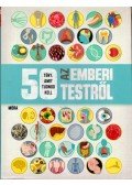 ROYSTON, ANGELA - 50 tény, amit tudnod kell az emberi testről