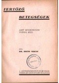 Bród Miksa dr. - Fertőző betegségek