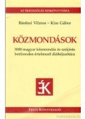 Bárdosi Vilmos,Kiss Gábor - Közmondások