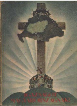 Dr. Légrády Ottó - Igazságot Magyarországnak!, Budapest 1931 antikvár könyv