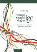 Zsoldos Olga - Portugál ige - spanyol ige - magyar ige - Két tanulmány az egybevető nyelvészet tárgyköréből