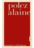 Polcz Alaine - Asszony a fronton