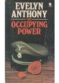 Anthony, Evelyn - The Occupying Power