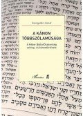 Zsengellér József - A kánon többszólamúsága