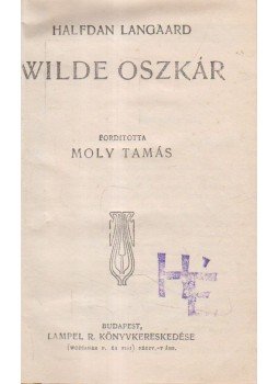 Halfdan Langaard - Wilde Oszkár, Budapest 0 antikvár könyv