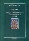 Szabó Zoltán - A magyar szépírói stílus történetének fő irányai