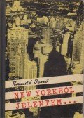 Randé Jenő - New Yorkból jelentem (dedikált)