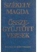 Székely Magda - Összegyűjtött versek